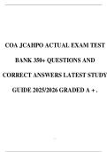 COA JCAHPO ACTUAL EXAM TEST BANK 350&plus; QUESTIONS AND CORRECT ANSWERS LATEST STUDY GUIDE 2025&sol;2026 GRADED A &plus; &period;