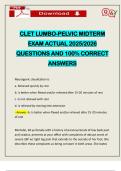 CLET LUMBO-PELVIC MIDTERM EXAM ACTUAL 2025&sol;2026 QUESTIONS AND 100&percnt; CORRECT ANSWERS