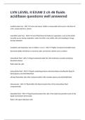 LVN LEVEL II EXAM 2 ch 46 fluids acid base questions well answered