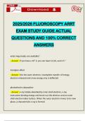 2025&sol;2026 FLUOROSCOPY ARRT EXAM STUDY GUIDE ACTUAL QUESTIONS AND 100&percnt; CORRECT ANSWERS