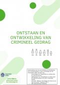 Samenvatting Ontstaan & Ontwikkeling van crimineel gedrag - compleet
