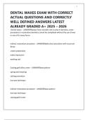 DENTAL WAXES EXAM WITH CORRECT ACTUAL QUESTIONS AND CORRECTLY WELL DEFINED ANSWERS LATEST ALREADY GRADED A&plus; 2025 &ndash; 2026