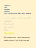 Maternity and Pediatric Nursing - Final Exam Questions With Correct Answers