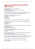 Deep vein thrombosis Exam Solved 100&percnt; Correct