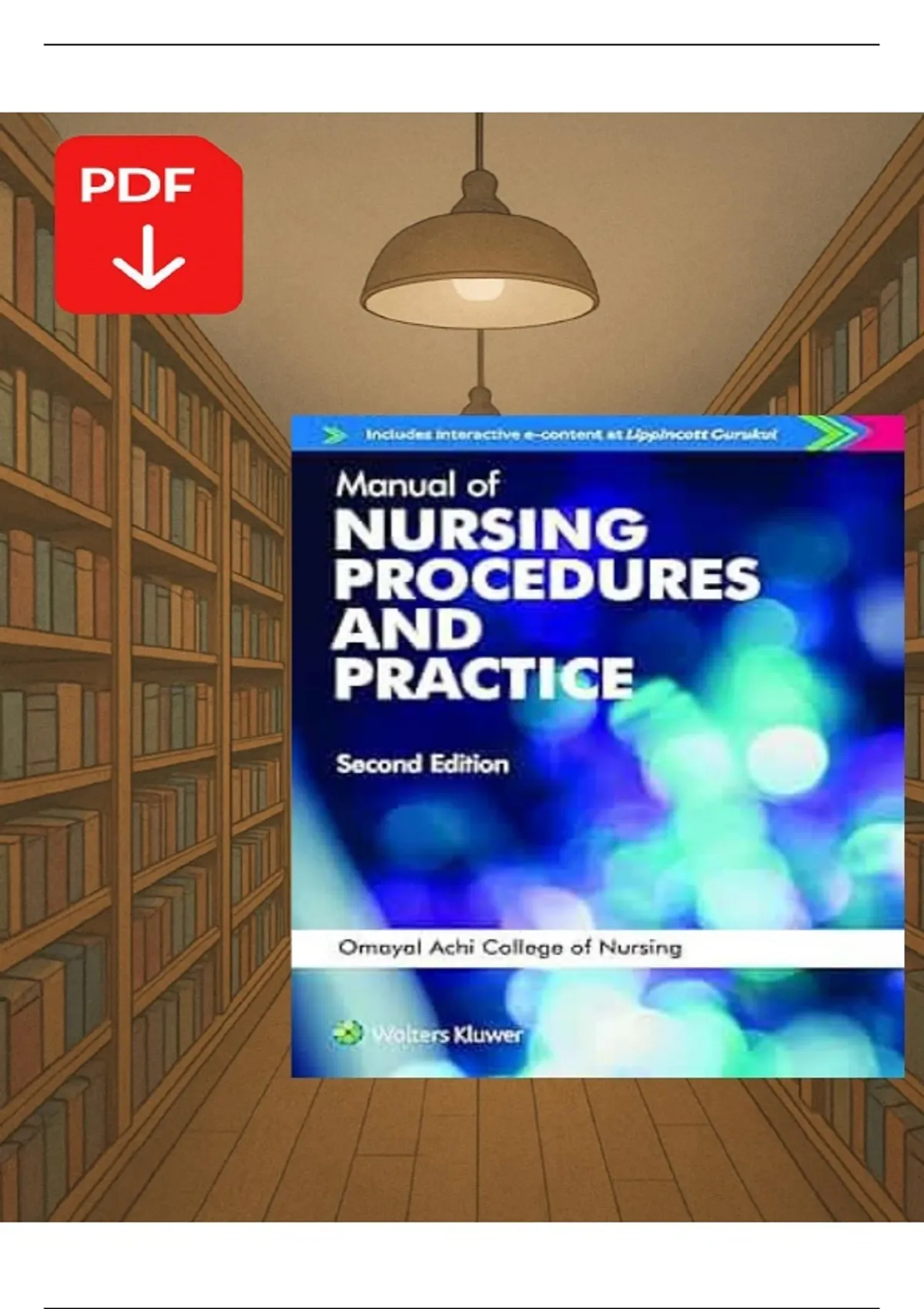 Manual of Nursing Procedures and Practice (2nd Edition, 2021) – Omayal Achi – PDF - BSN - Stuvia US