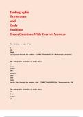 Radiographic Projections and Body Positions Exam Questions With Correct Answers