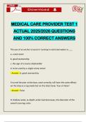 MEDICAL CARE PROVIDER TEST 1 ACTUAL 2025&sol;2026 QUESTIONS AND 100&percnt; CORRECT ANSWERS