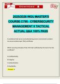 2025&sol;2026 WGU MASTER'S COURSE C795 - CYBERSECURITY MANAGEMENT II TACTICAL ACTUAL Q&A 100&percnt; PASS
