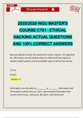 2025&sol;2026 WGU MASTER'S COURSE C701 - ETHICAL HACKING ACTUAL QUESTIONS AND 100&percnt; CORRECT ANSWERS