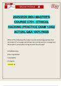2025&sol;2026 WGU MASTER'S COURSE C701 - ETHICAL HACKING &lpar;PRACTICE EXAM 124Q&rpar; ACTUAL Q&A 100&percnt; PASS