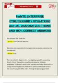 FedVTE ENTERPRISE CYBERSECURITY OPERATIONS ACTUAL 2025&sol;2026 QUESTIONS AND 100&percnt; CORRECT ANSWERS