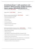 Anesthesia Exam 1 with questions and answers 100&percnt;Correctly verified answers latest update 2025&sol;2026 RATED A&plus;