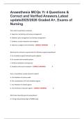 Anaesthesia MCQs Yr 4 Questions & Correct and Verified Answers&period;Latest update2025&sol;2026 Graded A&plus;&comma; Exams of Nursing