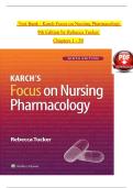 Test Bank - Karch Focus on Nursing Pharmacology 9th Edition by Rebecca Tucker  Chapters 1 - 59 