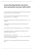 Exercise Physiology-Nutrition and exercise Exam with question and answer 100&percnt; verified
