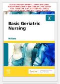Test Bank for Basic Geriatric Nursing&comma; 8th Edition by Patricia A&period; Williams &lpar;Full Chapters&rpar;