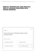 MEDICAL TERMINOLOGY 2500 PRACTICE TEST &num;1 &lpar;2025&sol;26&rpar; QUESTIONS WITH PASSED ANSWERS&period;
