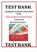 TEST BANK FOR JOURNEY ACROSS THE LIFE SPAN HUMAN DEVELOPMENT AND HEALTH PROMOTION 6th EDITION BY POLAN TAYLOR FULL AND COMPLETE ALL CHAPTERS INCLUDED&period;