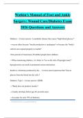 Watkin's Manual of Foot and Ankle Surgery&colon; Wound Care&sol;Diabetes Exam 2026 Questions and Answers