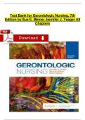 Gerontologic Nursing &ndash; 7th Edition &lpar;Sue E&period; Meiner & Jennifer J&period; Yeager&rpar; &ndash; Complete Test Bank &lpar;All Chapters&comma; Verified Answers&rpar;
