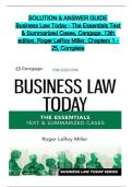 Solution Manual for Business Law Today&colon; The Essentials &ndash; Text and Summarized Cases&comma; 13th Edition by Roger LeRoy Miller &vert; Complete Chapter Solutions & Case Analysis &vert; Business Law&comma; Contracts&comma; Ethics&comma; and Legal Environment &vert; Ideal for Business&comma; Law&comma; and Acc
