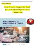  TEST BANK For  Human Resources Management in Canada 15th Canadian Edition by Gary Dessler  Chapters 1 - 17