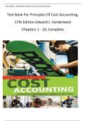 Test Bank For Principles Of Cost Accounting&comma;  17th Edition Edward J&period; Vanderbeck  Chapters 1 - 10&comma; Complete