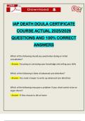 IAP DEATH DOULA CERTIFICATE COURSE ACTUAL 2025&sol;2026 QUESTIONS AND 100&percnt; CORRECT ANSWERS