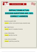 ASPHALT EXAM ACTUAL 2025&sol;2026 QUESTIONS AND 100&percnt; CORRECT ANSWERS