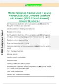 Master Resilience Training Level 1 Course  Newest 2025&sol;2026 Complete Questions  and Answers &lpar;100&percnt; Correct Answers&rpar;  Already Graded A&plus; 