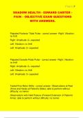 SHADOW HEALTH - EDWARD CARTER -  PAIN &ndash; OBJECTIVE EXAM QUESTIONS  WITH ANSWERS&period;