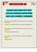 SCHOOL BUS PRACTICE TEST ACTUAL 2025&sol;2026 QUESTIONS AND 100&percnt; CORRECT ANSWERS