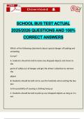 SCHOOL BUS TEST ACTUAL 2025&sol;2026 QUESTIONS AND 100&percnt; CORRECT ANSWERS