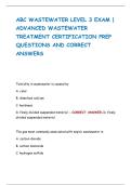 ABC WASTEWATER LEVEL 3 EXAM &vert; ADVANCED WASTEWATER TREATMENT CERTIFICATION PREP QUESTIONS AND CORRECT ANSWERS