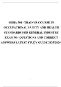 OSHA 501 &ndash;TRAINER COURSE IN OCCUPATIONAL SAFETY AND HEALTH STANDARDS FOR GENERAL INDUSTRY EXAM 90&plus; QUESTIONS AND CORRECT ANSWERS LATEST STUDY GUIDE 2025&sol;2026 &period;