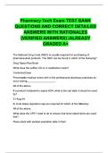 Pharmacy Tech Exam TEST BANK QUESTIONS AND CORRECT DETAILED ANSWERS WITH RATIONALES &lpar;VERIFIED ANSWERS&rpar; &vert;ALREADY GRADED A&plus;