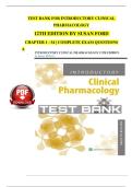 TEST BANK FOR INTRODUCTORY CLINICAL PHARMACOLOGY 12TH EDITION BY SUSAN FORD CHAPTER 1 - 54 &vert; COMPLETE EXAM QUESTIONS  A&plus;