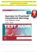 Test Bank For Success in Practical Vocational Nursing From Student to Leader 10th Edition By Knecht Patricia &vert; 9780323810173 &vert; &vert; Chapter 1-19 &vert; All Chapters with Answers and Rationals