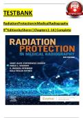 Radiation Protection in Medical Radiography Test Bank &vert; Sherer 9th &lpar;and 8th&rpar; Edition &vert; Chapters 1-14 Complete