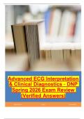 Advanced ECG Interpretation & Clinical Diagnostics &ndash; DNP Spring 2026 Exam Review &lpar;Verified Answers&rpar; 
