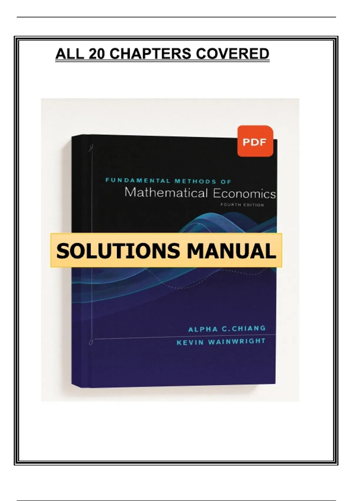 Solutions Manual for Fundamental Methods of Mathematical Economics (4th ...