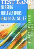 Test Bank for Nursing Interventions & Clinical Skills 6th Edition by Griffin Perry&comma; Potter&comma; & Ostendorf