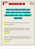 NATE AIR CONDITIONING AND HEAT PUMP ACTUAL 2025&sol;2026 QUESTIONS AND 100&percnt; CORRECT ANSWERS