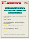 CORE MANDATORY 3 ACTUAL 2025&sol;2026 QUESTIONS AND 100&percnt; CORRECT ANSWER