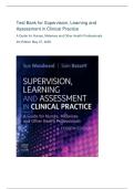Test Bank for Supervision&comma; Learning and Assessment in Clinical Practice &vert; 4th Edition &vert; A Guide for Nurses&comma; Midwives & Other Health Professionals &vert; 2025&sol;2026 Update &vert; A&plus; Graded &vert; Answers & Rationales Included