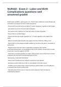 NUR432 - Exam 2 - Labor and Birth Complications questions well answered graded 
