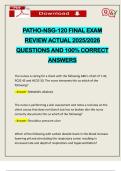 PATHO-NSG-120 FINAL EXAM REVIEW ACTUAL 2025&sol;2026 QUESTIONS AND 100&percnt; CORRECT ANSWERS