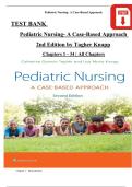 Test Bank for Pediatric Nursing&colon; A Case-Based Approach 2nd Edition by GANNON TAGHER&comma; LISA KNAPP All Chapters 1-34
