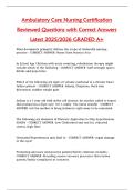 Ambulatory Care Nursing Certification  Reviewed Questions with Correct Answers  Latest 2025&sol;2026 GRADED A&plus; 