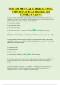NUR 1211 MEDICAL SURGICAL FINAL  UPDATED ACTUAL Questions and  CORRECT Answers 